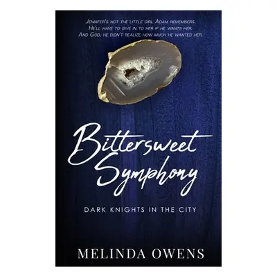 "Bittersweet Symphony" - "" ("Owens Melinda")