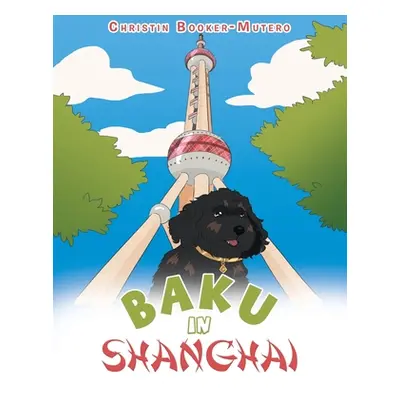 "Baku in Shanghai" - "" ("Booker-Mutero Christin")