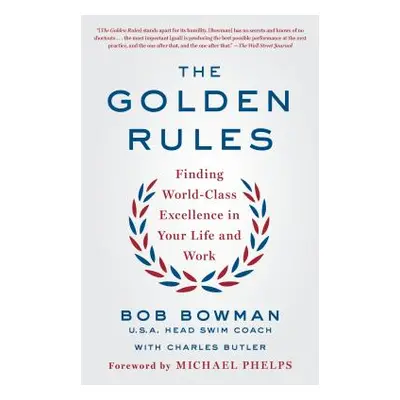 "Golden Rules" - "" ("Bowman Bob")