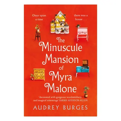 Minuscule Mansion of Myra Malone - One of the most enchanting and magical stories you'll read al