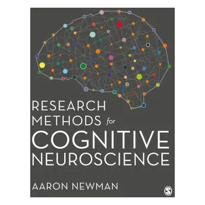 "Research Methods for Cognitive Neuroscience" - "" ("Newman Aaron")