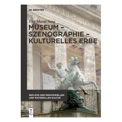 "Museum - Exhibition - Cultural Heritage / Museum - Ausstellung - Kulturelles Erbe" - "Changing 