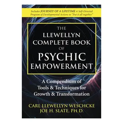 "The Complete Book of Psychic Empowerment: Tools & Techniques for Growth & Empowerment" - "" ("W