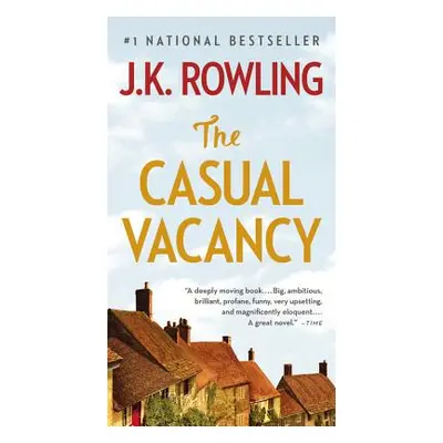 "The Casual Vacancy" - "" ("Rowling J. K.")