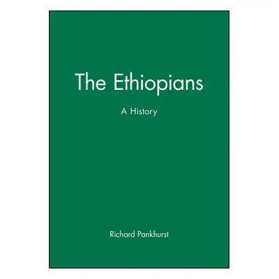 "The Ethiopians: A History" - "" ("Pankhurst Richard")