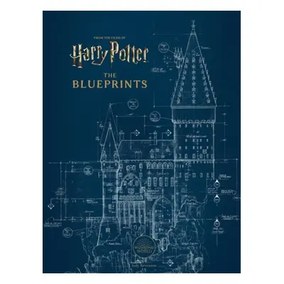 "Harry Potter: The Blueprints" - "" ("Revenson Jody")