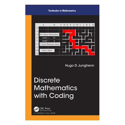 "Discrete Mathematics with Coding" - "" ("Junghenn Hugo D.")