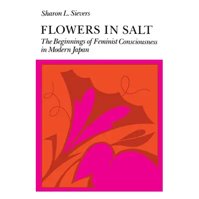 "Flowers in Salt" - "" ("Sievers Sharon L.")