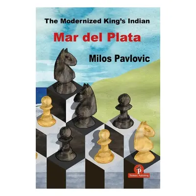 "The Modernized King's Indian - Mar del Plata" - "" ("Pavlovic")