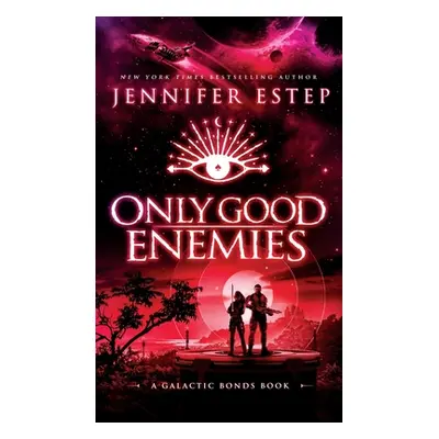 "Only Good Enemies" - "" ("Estep Jennifer")