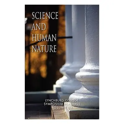 "Science and Human Nature" - "" ("Werner Donald W.")