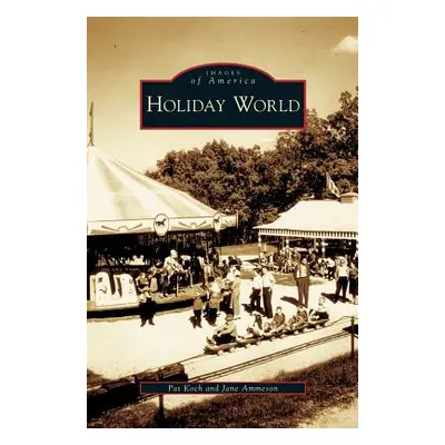 "Holiday World" - "" ("Koch Pat")