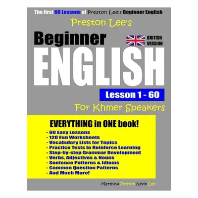 "Preston Lee's Beginner English Lesson 1 - 60 For Khmer Speakers (British Version)" - "" ("Prest