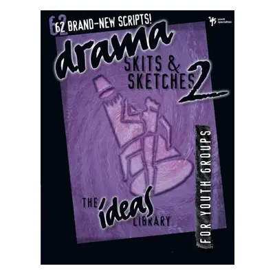 "Drama, Skits, and Sketches 2" - "" ("Youth Specialties")