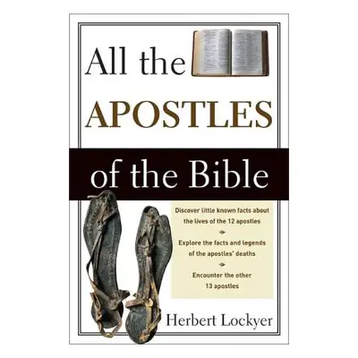 "All the Apostles of the Bible" - "" ("Lockyer Herbert")