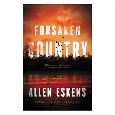 "Forsaken Country" - "" ("Eskens Allen")