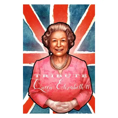 "Tribute: Queen Elizabeth II" - "" ("Frziell Michael")