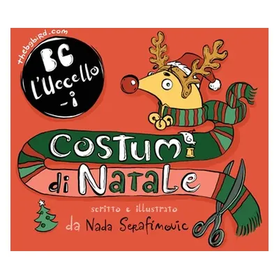 "BG Bird's Christmas Costumes (Italian)" - "" ("Serafimovic Nada")