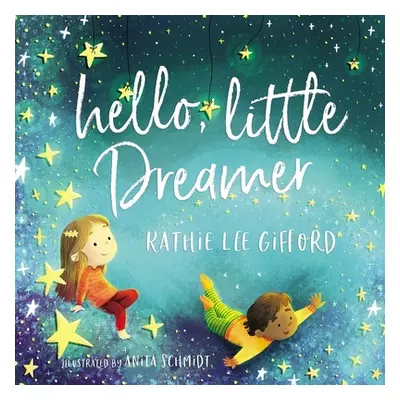 "Hello, Little Dreamer" - "" ("Gifford Kathie Lee")