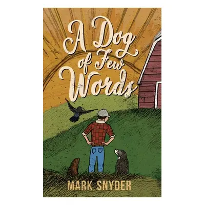 "A Dog of Few Words" - "" ("Snyder Mark")