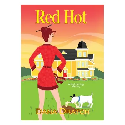 "Red Hot" - "" ("Dratch Dana")