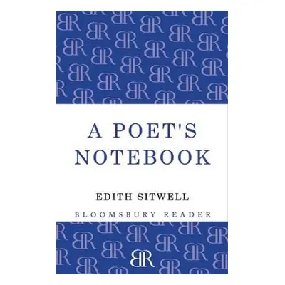 "A Poet's Notebook" - "" ("Sitwell Edith Louisa")