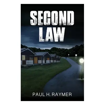 "Second Law" - "" ("Raymer Paul H.")