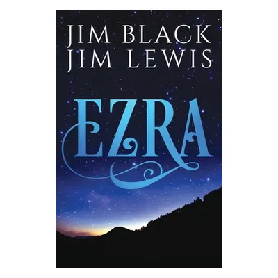 "Ezra" - "" ("Black Jim")