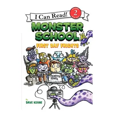 "Monster School: First Day Frights" - "" ("Keane Dave")