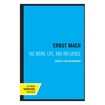 "Ernst Mach: His Life, Work, and Influence" - "" ("Blackmore John T.")