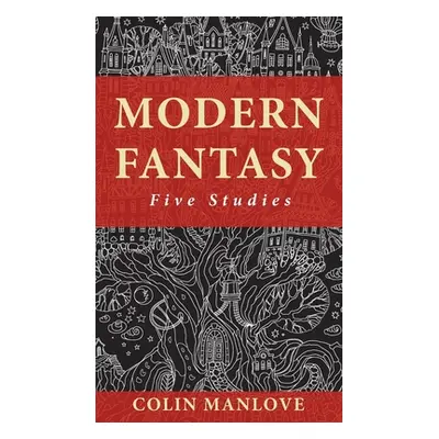 "Modern Fantasy" - "" ("Manlove Colin N.")