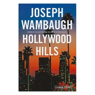 "Hollywood Hills" - "" ("Wambaugh Joseph")