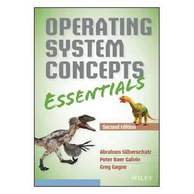 "Operating System Concepts Essentials" - "" ("Silberschatz Abraham")