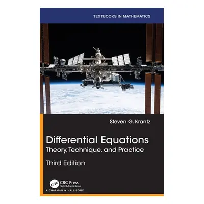 "Differential Equations: Theory, Technique, and Practice" - "" ("Krantz Steven G.")