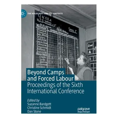 "Beyond Camps and Forced Labour: Proceedings of the Sixth International Conference" - "" ("Bardg