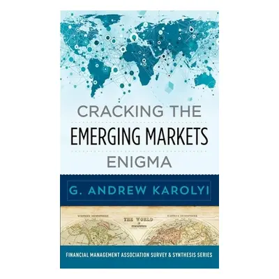 "Cracking the Emerging Markets Enigma" - "" ("Karolyi G. Andrew")