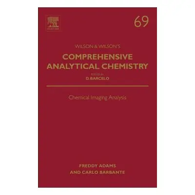 "Chemical Imaging Analysis: Volume 69" - "" ("Adams Freddy")