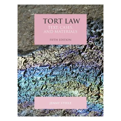 "Tort Law: Text, Cases, and Materials" - "" ("Steele Jenny")