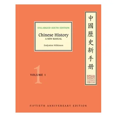 "Chinese History" - "" ("Wilkinson Endymion")