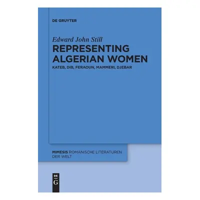 "Representing Algerian Women" - "" ("Still Edward John")