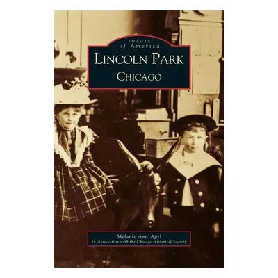 "Lincoln Park, Chicago" - "" ("Apel Melanie Ann")