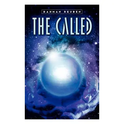 "The Called" - "" ("Reuben Rahman")