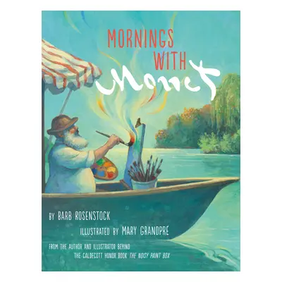 "Mornings with Monet" - "" ("Rosenstock Barb")