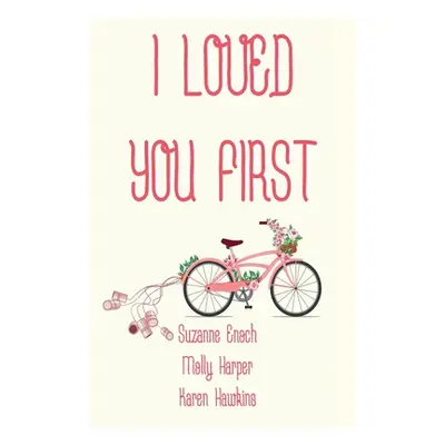 "I Loved You First" - "" ("Enoch Suzanne")