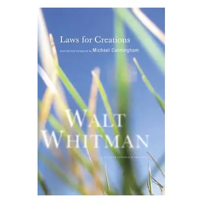 "Laws for Creations" - "" ("Whitman Walt")