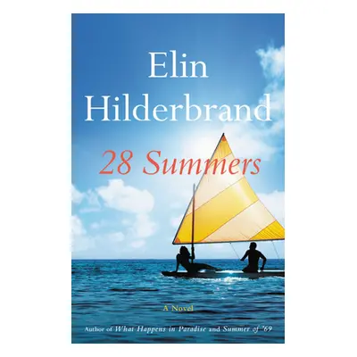 "28 Summers" - "" ("Hilderbrand Elin")