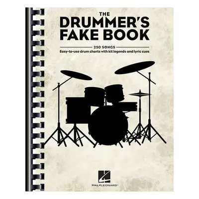 "The Drummer's Fake Book: Easy-To-Use Drum Charts with Kit Legends and Lyric Cues" - "" ("Hal Le