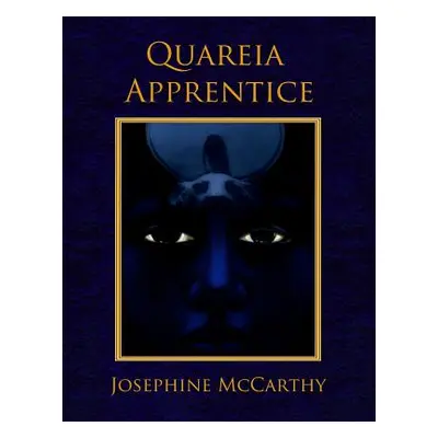 "Quareia - The Apprentice" - "" ("McCarthy Josephine")