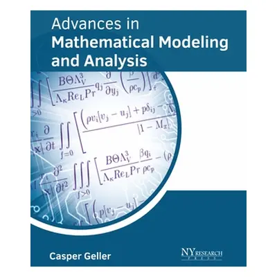 "Advances in Mathematical Modeling and Analysis" - "" ("Geller Casper")