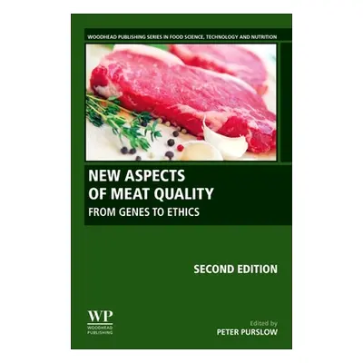 "New Aspects of Meat Quality: From Genes to Ethics" - "" ("Purslow Peter P.")